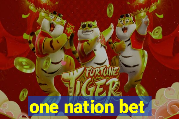 one nation bet